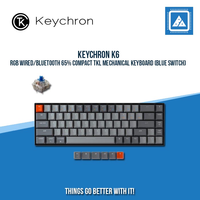 KEYCHRON K6 RGB WIRED/BLUETOOTH 65% COMPACT TKL MECHANICAL KEYBOARD (BLUE SWITCH) KEYCHRON K6 RGB WIRED/BLUETOOTH 65% COMPACT TKL MECHANICAL KEYBOARD (BLUE SWITCH)